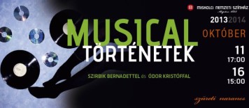 Musical Történetek