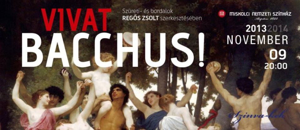 Vivat Bacchus!