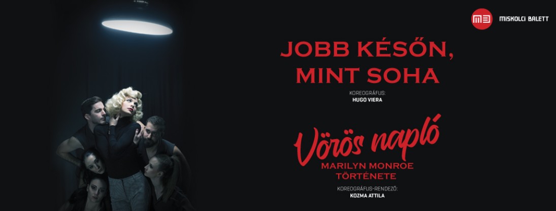 Jobb Későn, Mint Soha / Vörös Napló - Marilyn Monroe Története